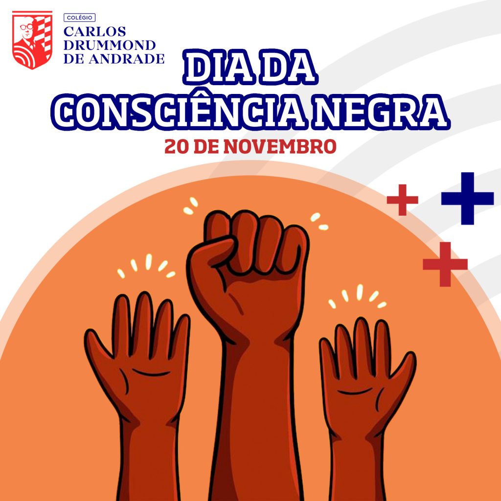 11- 20 DE NOVEMBRO - DIA DA CONSCIÊNCIA NEGRA